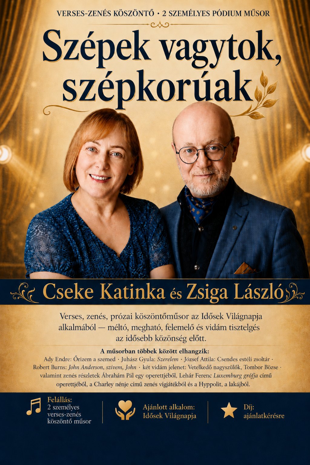 Szépek vagytok, szépkorúak – Cseke Katinka és Zsiga László verses-zenés köszöntőműsora az Idősek Világnapjára, plakát