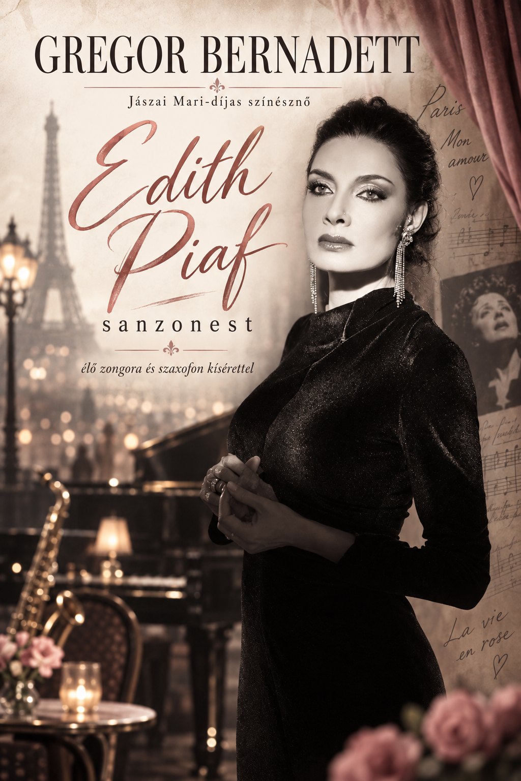 Gregor Bernadett – Edith Piaf sanzonest, élő zongora- és szaxofonkísérettel – plakát