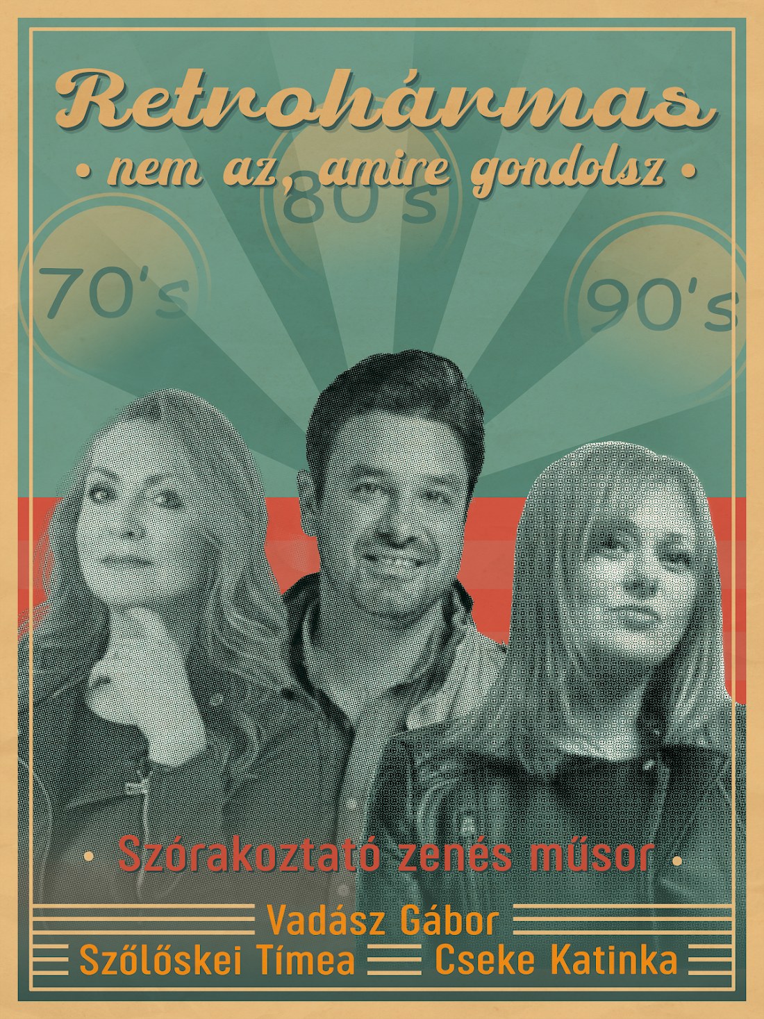 Retrohármas – Cseke Katinka, Szőlőskei Tímea és Vadász Gábor – plakát